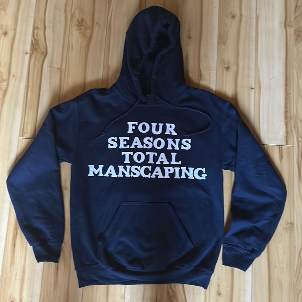 Four Seasons Total Manscaping hoodie